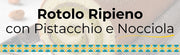 Rotolo con Crema di Pistacchio e Nocciola: la ricetta perfetta per una dolce tentazione!